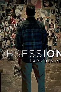 Постер к сериалу «Одержимость: Тёмные желания (2013)»