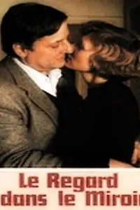 Постер к сериалу «Le regard dans le miroir (1985)»