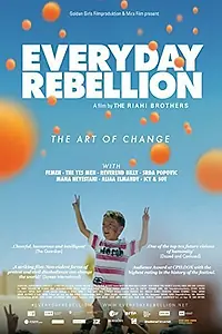 Главный постер фильма «Everyday Rebellion (2013)»
