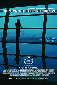 Постер к фильму «Лето замерзших фонтанов (2015)»