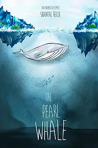 Главный постер мультфильма «The Pearl Whale (2015)»