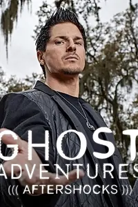 Постер к сериалу «Ghost Adventures: Aftershocks (2014)»