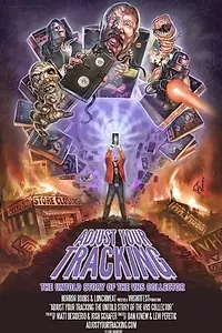 Постер к фильму «Adjust Your Tracking (2013)»
