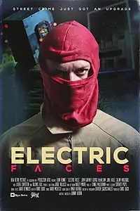 Постер к фильму «Electric Faces (2015)»