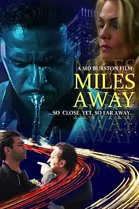 Постер к фильму «Miles Away (2015)»