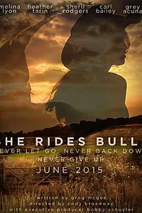 Постер к фильму «She Rides Bulls (2015)»