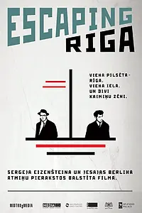 Постер к фильму «Бегство из Риги (2014)»
