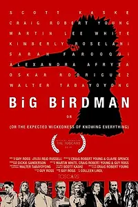 Постер к фильму «Big Birdman (2015)»