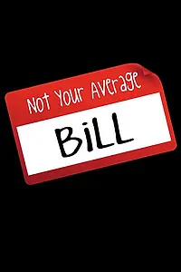 Постер к фильму «Not Your Average Bill (2017)»