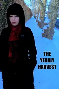 Главный постер фильма «The Yearly Harvest (2017)»