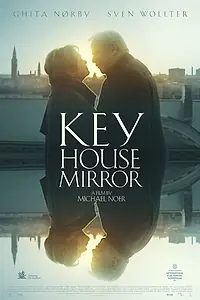 Главный постер фильма «Ключ, дом, зеркало (2015)»