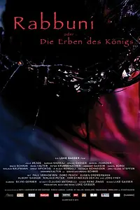 Постер к фильму «Rabbuni - Oder die Erben des Königs (2015)»