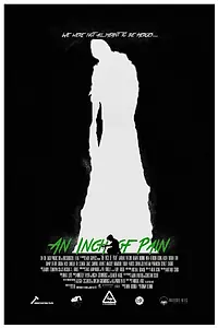 Главный постер фильма «An Inch of Pain (2015)»