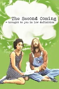 Главный постер фильма «The Second Coming: Brought to You in Low Definition (2014)»