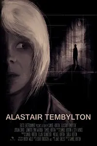 Главный постер фильма «Alastair Tembylton (2015)»