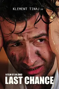 Постер к фильму «Last Chance (2015)»