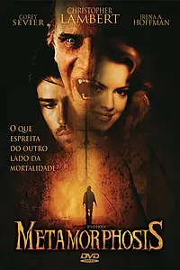 Главный постер фильма «Метаморфозы (2007)»