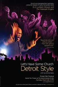 Главный постер фильма «Let's Have Some Church Detroit Style (2015)»