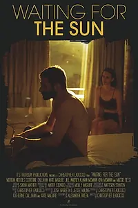 Постер к фильму «Waiting for the Sun (2016)»