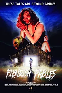 Постер к фильму «Fiendish Fables (2016)»