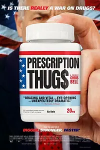 Постер к фильму «Prescription Thugs (2015)»