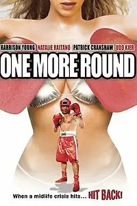 Постер к фильму «One More Round (2005)»