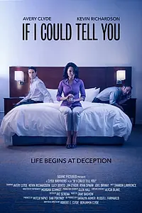Главный постер фильма «If I Could Tell You (2015)»
