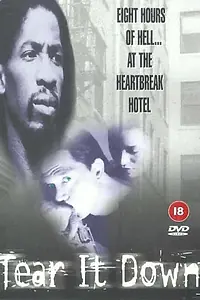 Постер к фильму «Tear It Down (1997)»