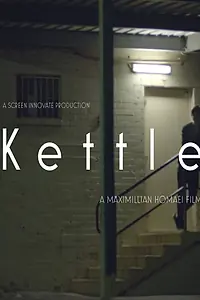 Постер к фильму «Kettle (2014)»