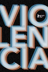 Постер к фильму «Violencia (2015)»