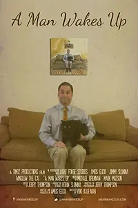Постер к фильму «A Man Wakes Up (2015)»