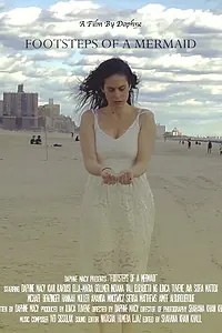 Главный постер фильма «Footsteps of a Mermaid (2015)»