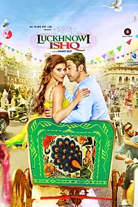 Главный постер фильма «Luckhnowi Ishq (2015)»