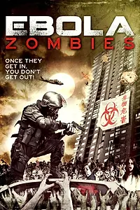 Главный постер фильма «Эбола-зомби (2015)»