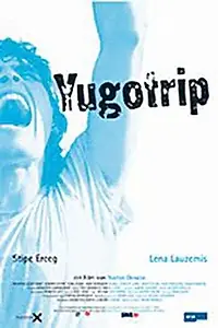 Постер к фильму «Юготрип (2004)»