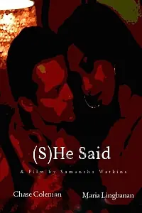 Постер к фильму «S(he) Said (2015)»