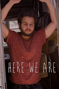 Постер к фильму «Here We Are (2017)»