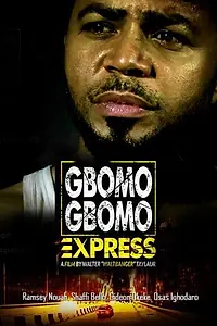 Главный постер фильма «Gbomo Gbomo Express (2015)»