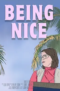 Постер к фильму «Being Nice (2015)»