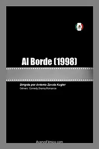 Постер к фильму «Al Borde (1998)»