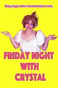 Постер к фильму «Friday Night with Crystal (2015)»
