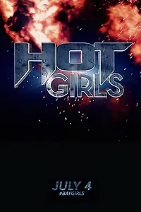 Главный постер фильма «Hot Girls (2015)»