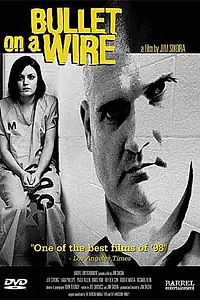 Постер к фильму «Bullet on a Wire (1997)»