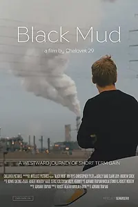 Постер к фильму «Black Mud (2017)»