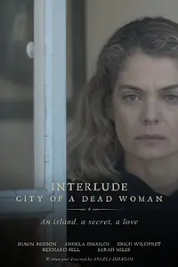 Постер к фильму «Interlude City of a Dead Woman (2016)»