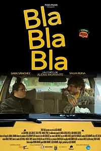 Постер к фильму «Bla Bla Bla (2015)»