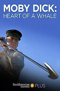 Постер к фильму «La véritable histoire de Moby Dick (2015)»