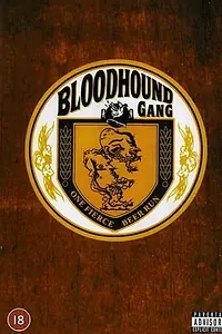 Постер к фильму «Bloodhound Gang: One Fierce Beer Run (2003)»