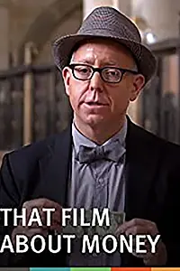 Главный постер фильма «That Film About Money (2014)»
