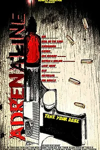 Постер к фильму «Adrenaline (2015)»